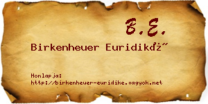 Birkenheuer Euridiké névjegykártya